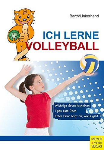 Ich lerne Volleyball (Ich lerne, ich trainiere...)