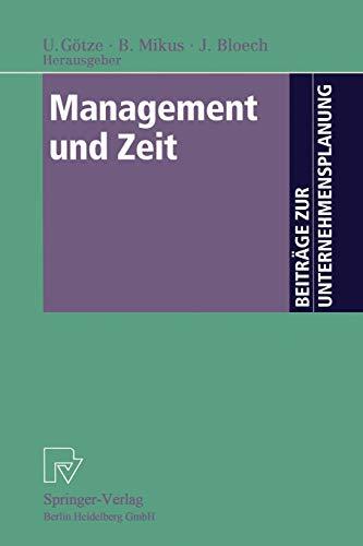 Management und Zeit (Beiträge zur Unternehmensplanung)