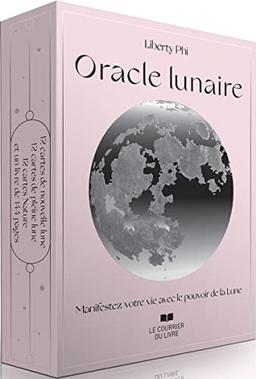 Oracle lunaire : manifestez votre vie avec le pouvoir de la Lune