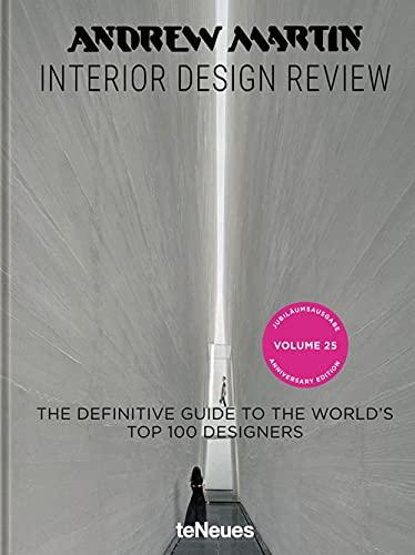 Andrew Martin, Interior Design Review Vol. 25: Interior Design Review - The Definitive Guide to the World's Top 100 Designers