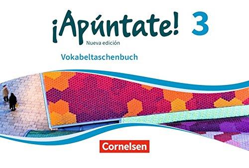 ¡Apúntate! - Nueva edición: Band 3 - Vokabeltaschenbuch