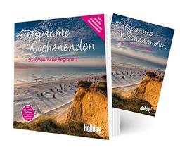 Entspannte Wochenenden: 50 romantische Regionen (Holiday)