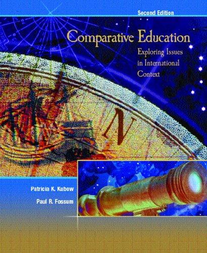 Comparative Education: Exploring Issues in International Context