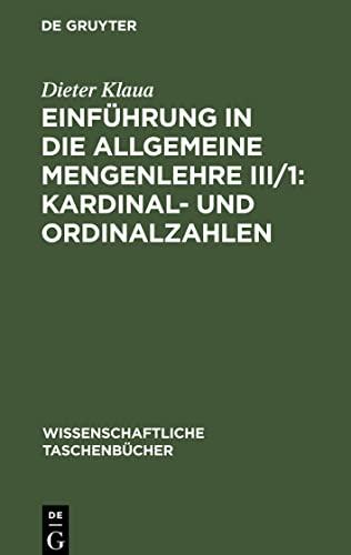 Einführung in die Allgemeine Mengenlehre III/1: Kardinal- und Ordinalzahlen