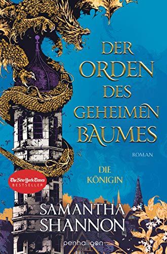 Der Orden des geheimen Baumes - Die Königin: Roman (Königin von Inys, Band 2)