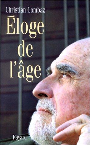 Eloge de l'âge