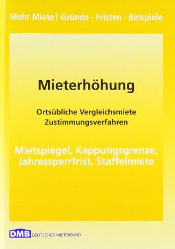 Mieterhöhung: Vergleichsmiete, Mietspiegel, Kappungsgrenze