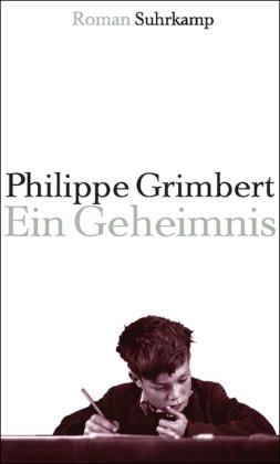 Ein Geheimnis: Roman