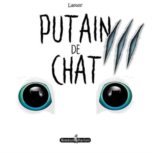 Putain de chat. Vol. 3