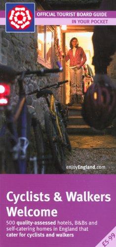 Visitbritain Cyclists and Walkers Welcome: Quality-assessed Accommodation Catering for Cyclists and Walkers in England (Enjoy England)