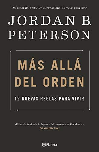 Más allá del orden: 12 nuevas reglas para vivir (No Ficción)