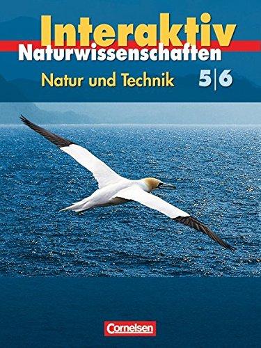 Natur und Technik - Naturwissenschaften interaktiv - Hessen: 5./6. Schuljahr: Gesamtband - Schülerbuch