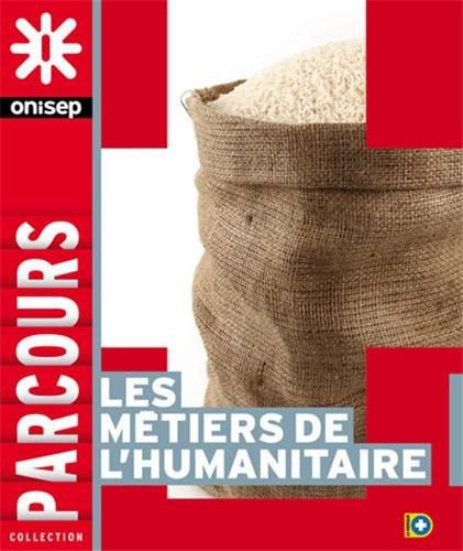 Les métiers de l'humanitaire