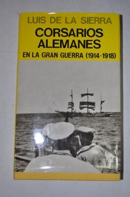 CORSARIOS AL. GRAN GUERRA (EN EL MAR Y LA MONTAÑA)