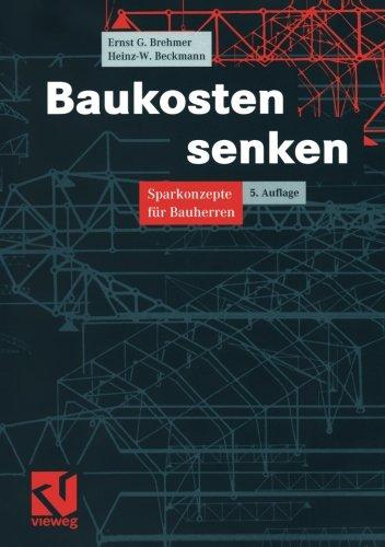 Baukosten senken: Sparkonzepte für Bauherren (German Edition)