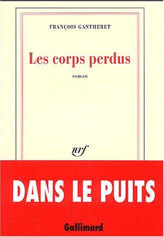 Les corps perdus