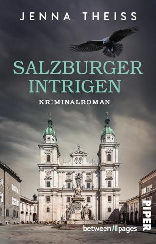 Salzburger Intrigen (Dina Stassny ermittelt 2): Kriminalroman | Regional-Krimi aus Österreich mit einer ungewöhnlichen Ermittlerin