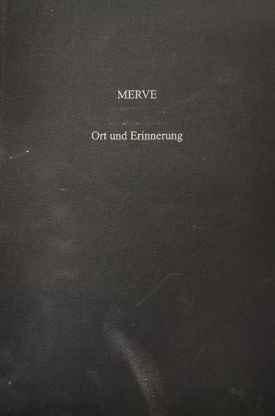 MERVE - Ort und Erinnerung