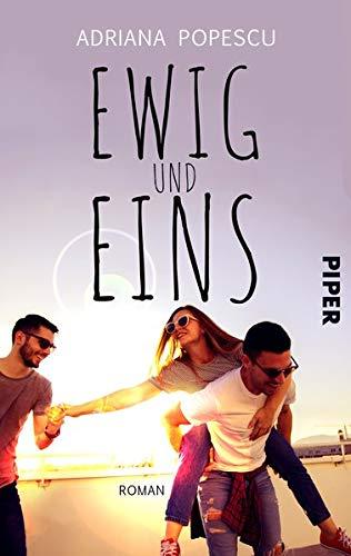 Ewig und eins: Roman