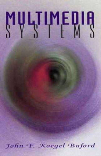 Multimedia Systems (Siggraph Series)