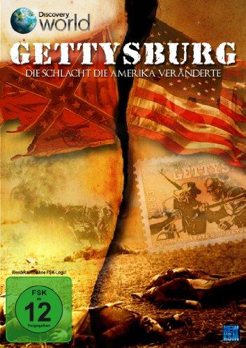 Gettysburg - Die Schlacht die Amerika veränderte