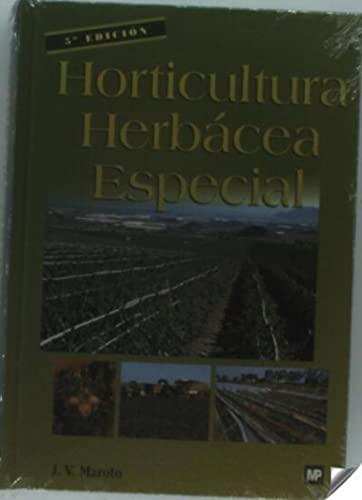 Horticultura herbácea especial (Agricultura)