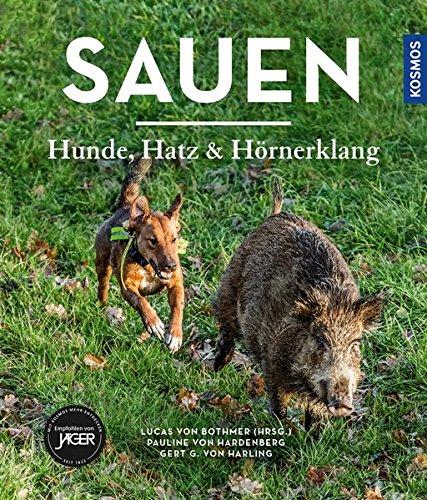 Sauen: Hunde, Hatz und Hörnerklang