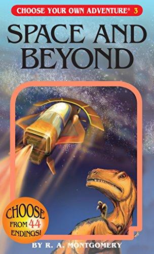 SPACE & BEYOND (Choose Your Own Adventure, Band 3)