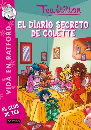 Vida en Ratford. El diario secreto de Colette (Tea Stilton, Band 3)