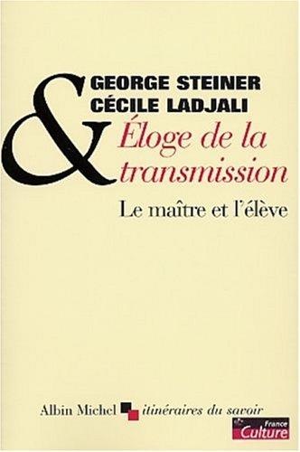 Eloge de la transmission : le maître et l'élève