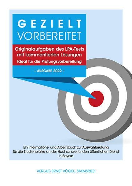 Gezielt vorbereitet - Originalaufgaben des LPA-Tests mit kommentierten Lösungen - Ideal für die Prüfungsvorbereitung: 3. Qualifikationsebene – Ausgabe ... der Einstellungsjahre 2020, 2021 und 2022