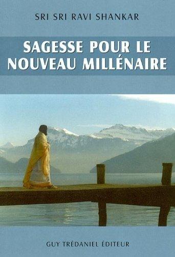 Sagesse pour le nouveau millénaire