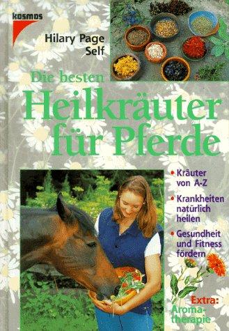 Die besten Heilkräuter für Pferde