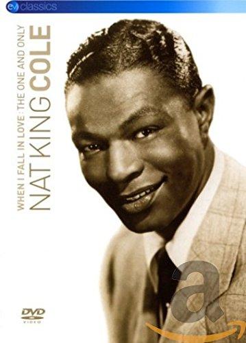 Nat King Cole - When I Fall in Love: The One and Only Nat King Cole