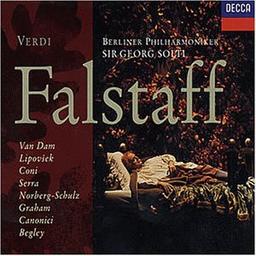 Verdi - Falstaff / Van Dam · Lipovsek · Coni · Serra · Norberg-Schulz · Graham · Canonici · Begley · Berliner Philharmoniker · Sir Georg Solti