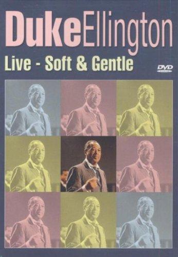 Duke Ellington - Live: Soft & Gentle