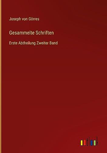 Gesammelte Schriften: Erste Abtheilung Zweiter Band