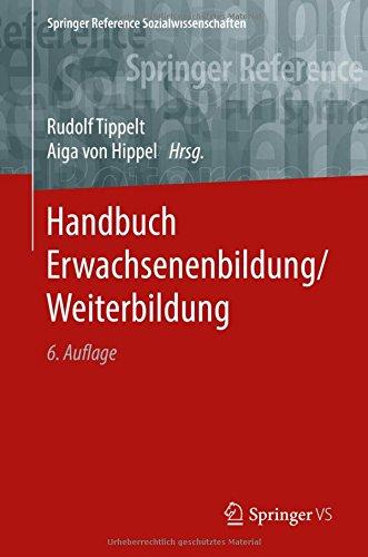 Handbuch Erwachsenenbildung/Weiterbildung (Springer Reference Sozialwissenschaften)