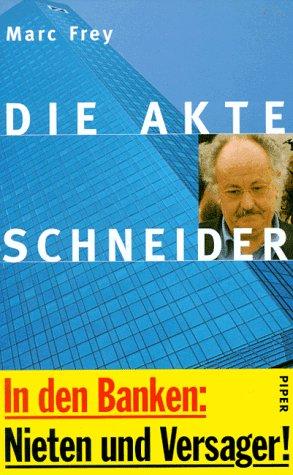 Die Akte Schneider