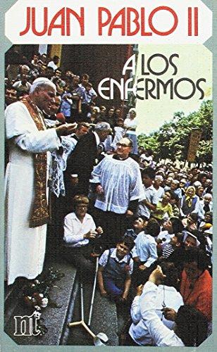 Juan Pablo II a los enfermos (NT religión)