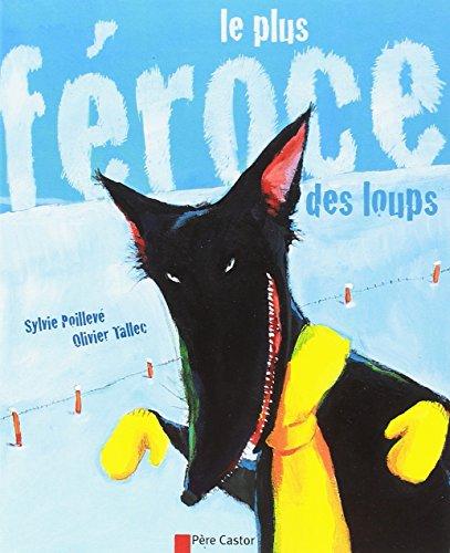 Le plus féroce des loups : Fait partie du pack 3133091222147