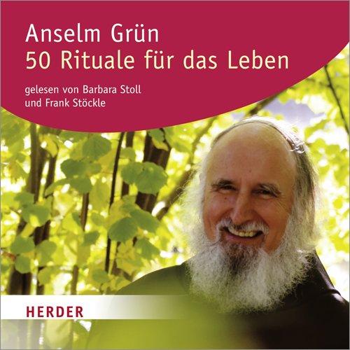 50 Rituale für das Leben