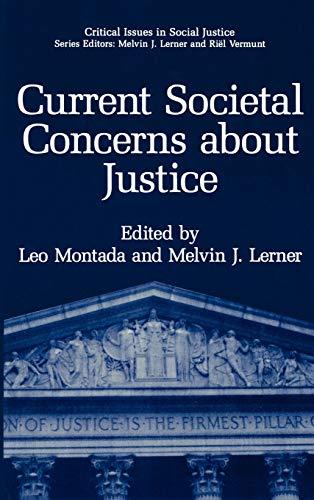 Current Societal Concerns about Justice (Critical Issues in Social Justice)