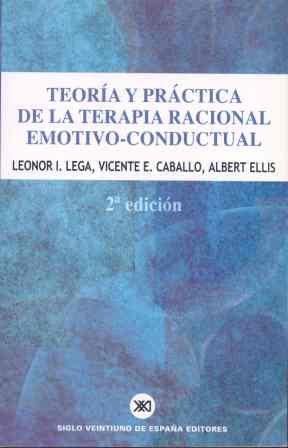 Teoría y práctica de la terapia racional emotivo-conductual