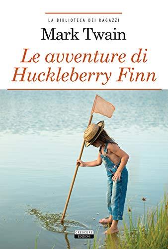 Le avventure di Huckleberry Finn