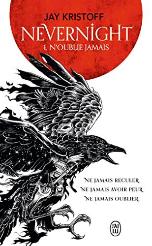 Nevernight. Vol. 1. N'oublie jamais