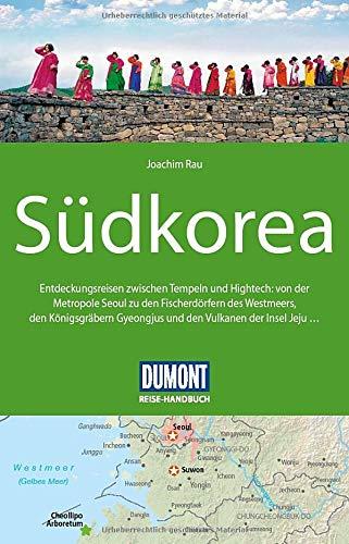 DuMont Reise-Handbuch Reiseführer Südkorea: mit Extra-Reisekarte