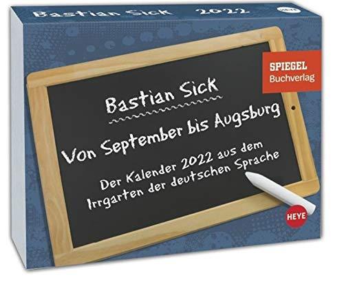 Bastian Sick Tagesabreißkalender: Von Karlfreitag bis Oktobert