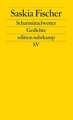 Scharmützelwetter: Gedichte (edition suhrkamp)