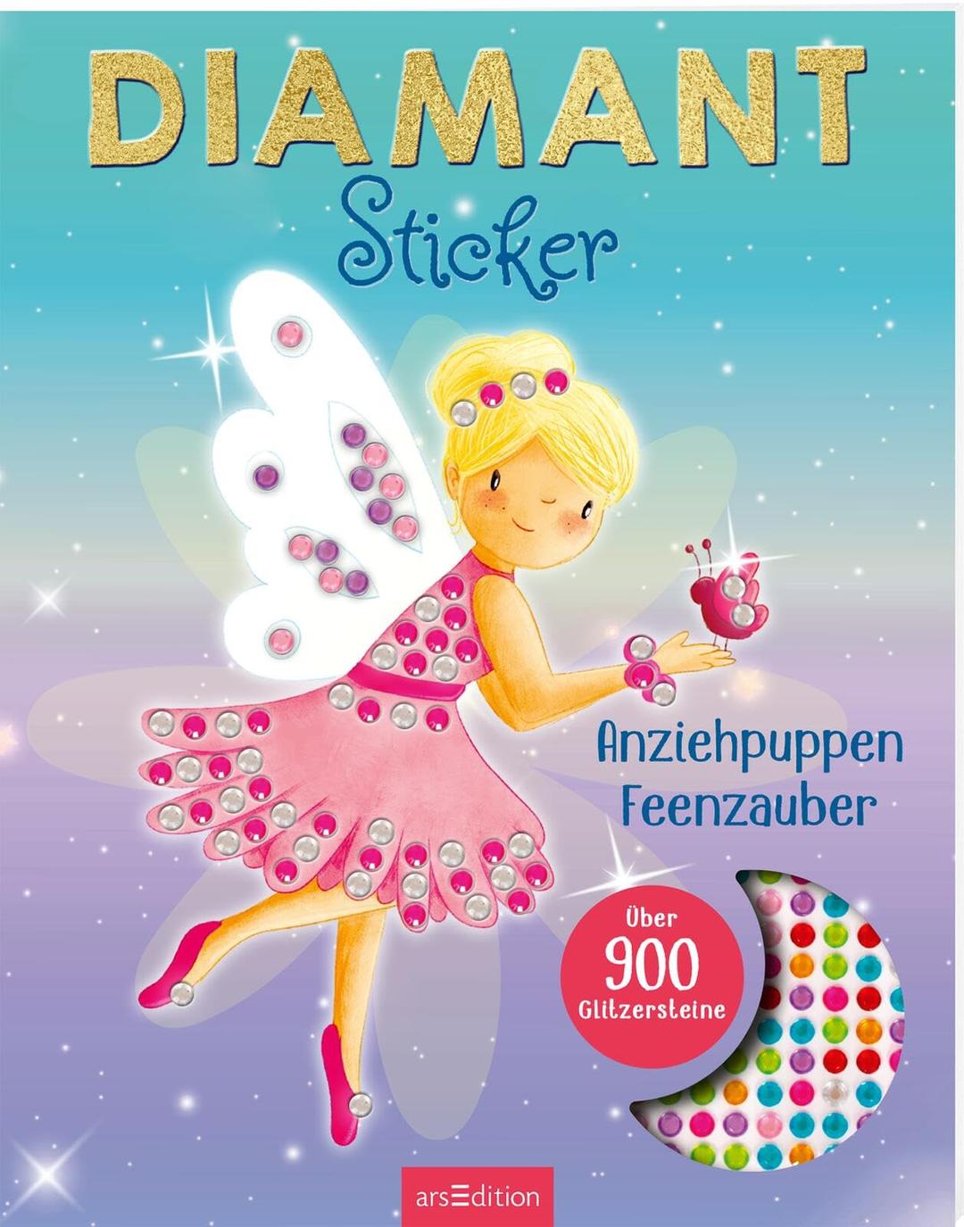 Diamantsticker Anziehpuppen – Feenzauber: Über 900 Glitzersteine | Diamond Painting als Stickerbuch